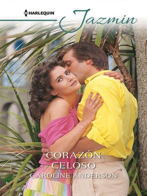 cover image of Corazón celoso